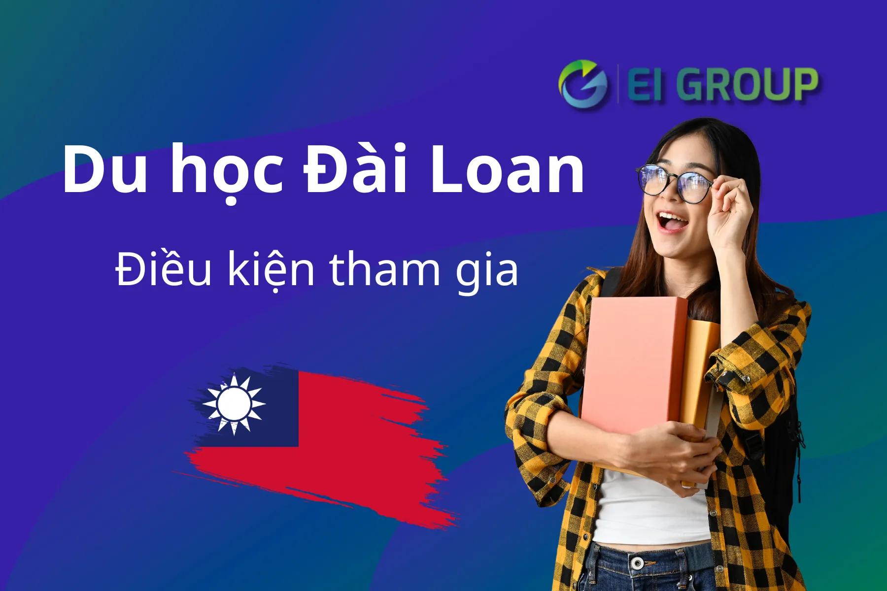 Điều kiện du học tự túc Đài Loan: Yêu cầu học vấn, ngôn ngữ và tài chính
